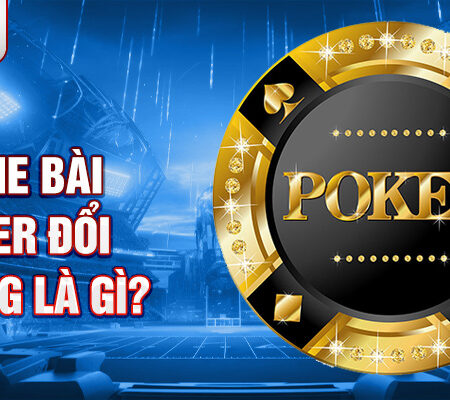 Top 10 Game Bài Poker Đổi Thưởng Uy Tín